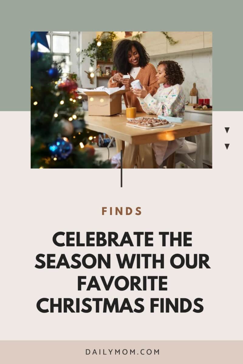 Celebrate The Season With Our Favorite Christmas Finds {2024} 74 Daily Mom, Magazine For Families