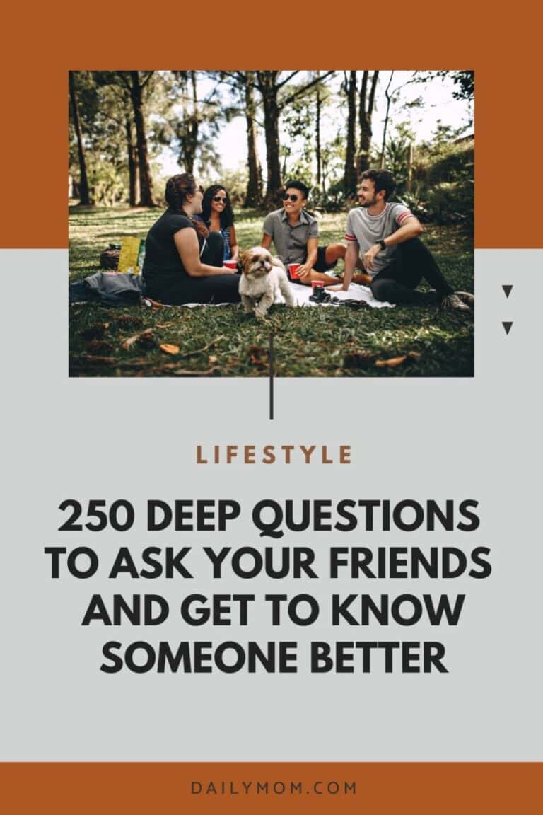250 Deep Questions To Ask Your Friends And Get To Know Someone Better