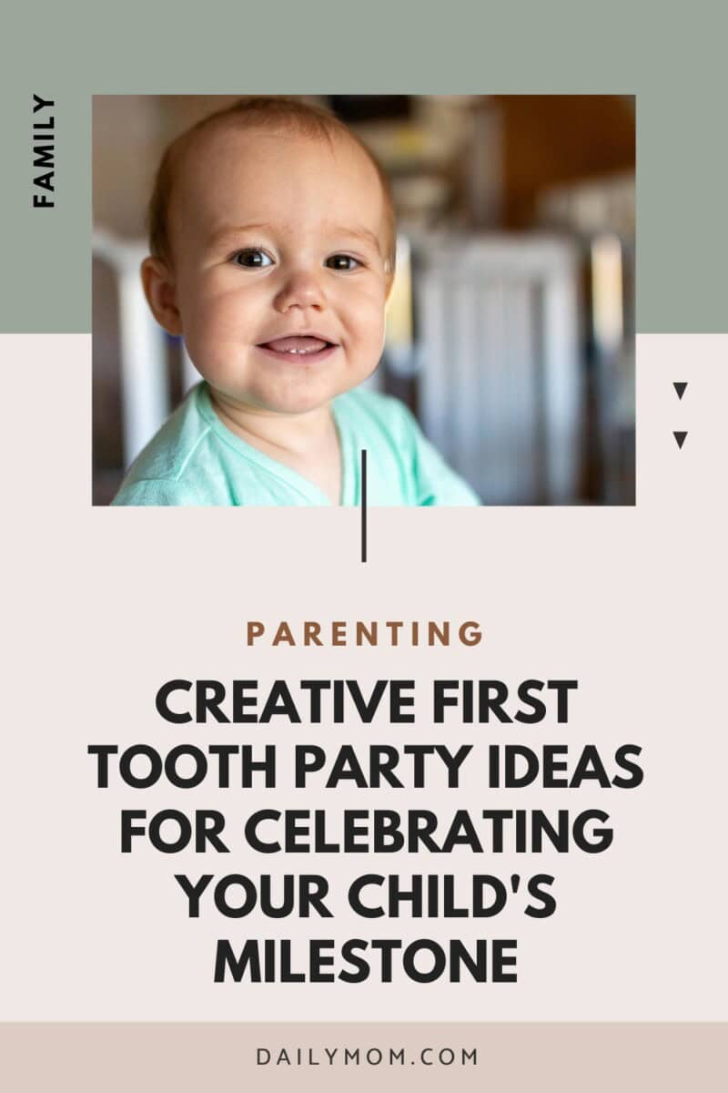 First Tooth Decoration &Amp; Party Ideas: A Magical Celebration Guide From Traditions Around The World To Tooth Fairy Fun 10 Daily Mom, Magazine For Families