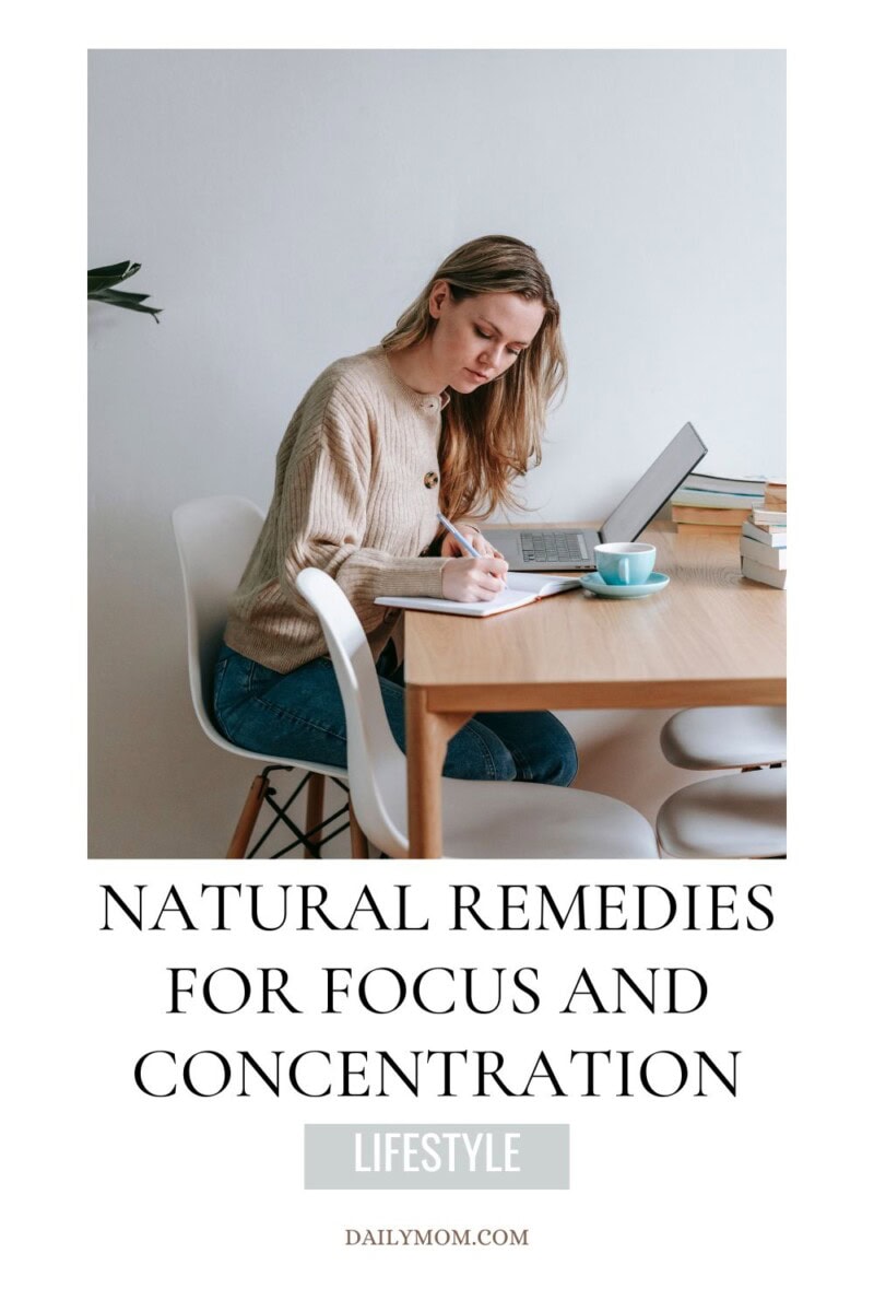 Natural Remedies For Focus And Concentration: Effective Ways To Help Improve Focus, Attention, And Increase Concentration Naturally, Including Remedies For Adhd 1 Daily Mom, Magazine For Families
