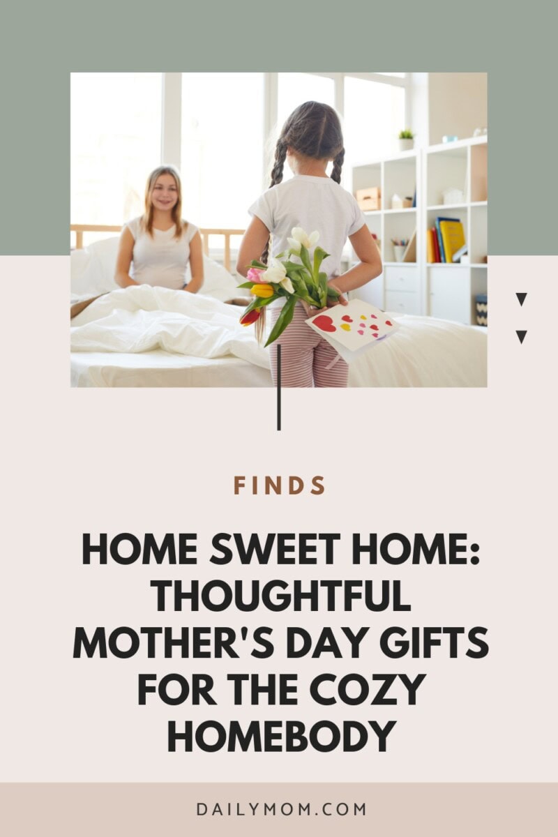 Cozy Gifts for Homebodies: The Best Gift Idea For The Homebody in Your Life 83 Daily Mom, Magazine for Families Cozy Gifts For Homebodies: The Best Gift Idea For The Homebody In Your Life 76 Daily Mom, Magazine For Families