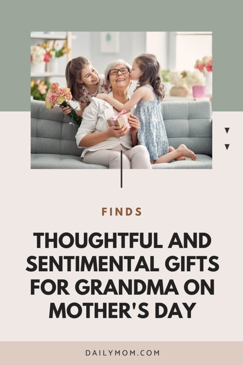 Granny Gifts For Mother'S Day: The Best Gifts For Grandma That She Will Appreciate 57 Daily Mom, Magazine For Families