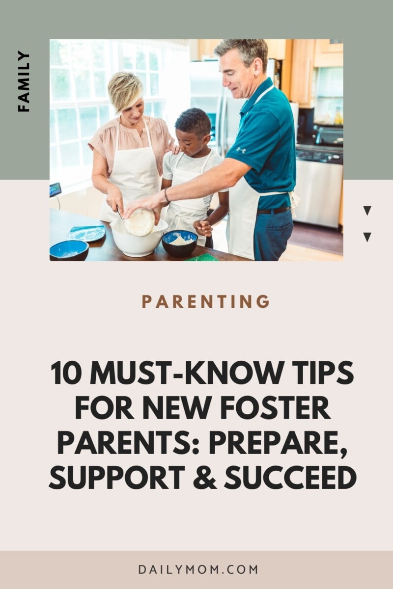 Top 10 Tips And Advice For Foster Parents: How To Prepare, Support, And Foster Your First Foster Child 3 Daily Mom, Magazine For Families