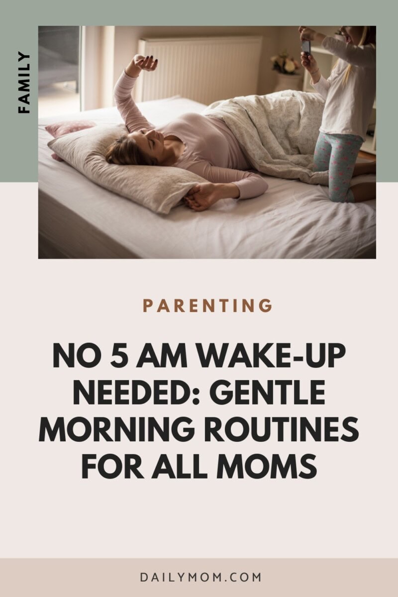 A Busy Mom's Good Morning Routine: How Working Moms Start Their Day Without a 5 AM Wake-Up 5 Daily Mom, Magazine for Families A Busy Mom'S Good Morning Routine: How Working Moms Start Their Day Without A 5 Am Wake-Up 4 Daily Mom, Magazine For Families