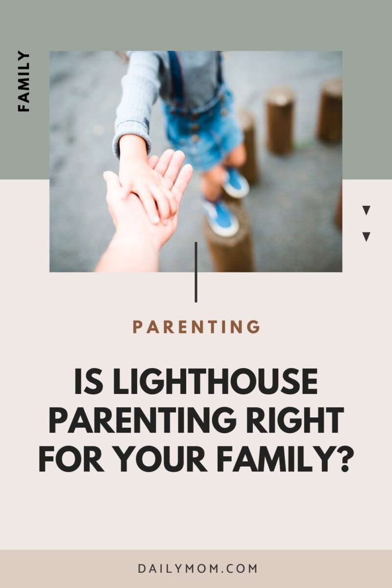 Lighthouse Parenting: A Balanced Parenting Style For Your Family 1 Daily Mom, Magazine For Families