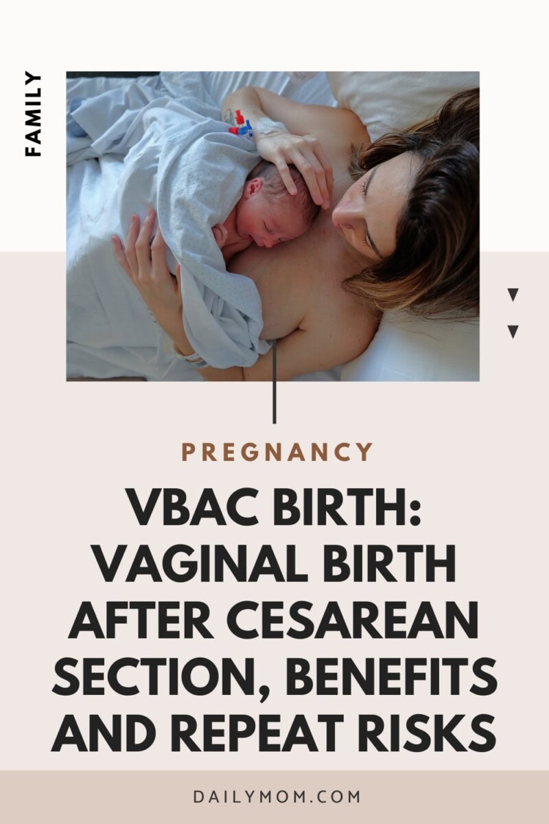 Vbac Birth: Vaginal Birth After Cesarean Section, Benefits And Repeat Risks With A C-Section 4 Daily Mom, Magazine For Families