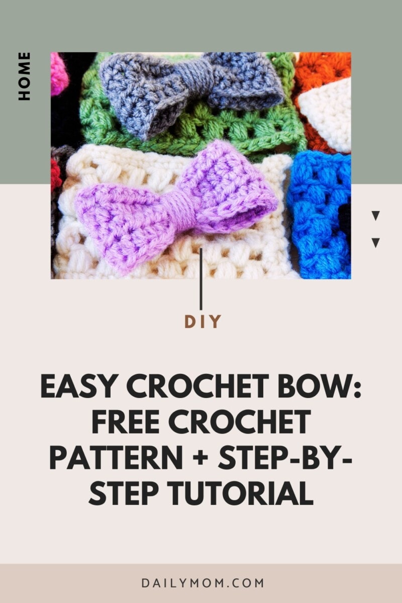 Easy Crochet Bow: Free Crochet Pattern + Step-By-Step Tutorial 3 Daily Mom, Magazine For Families