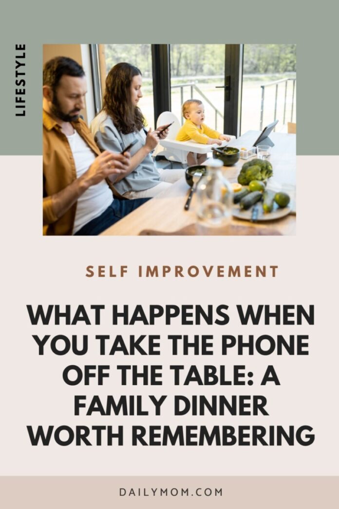 Screen-Free Family Meals: A Dinner With No Zone For Phone At Table