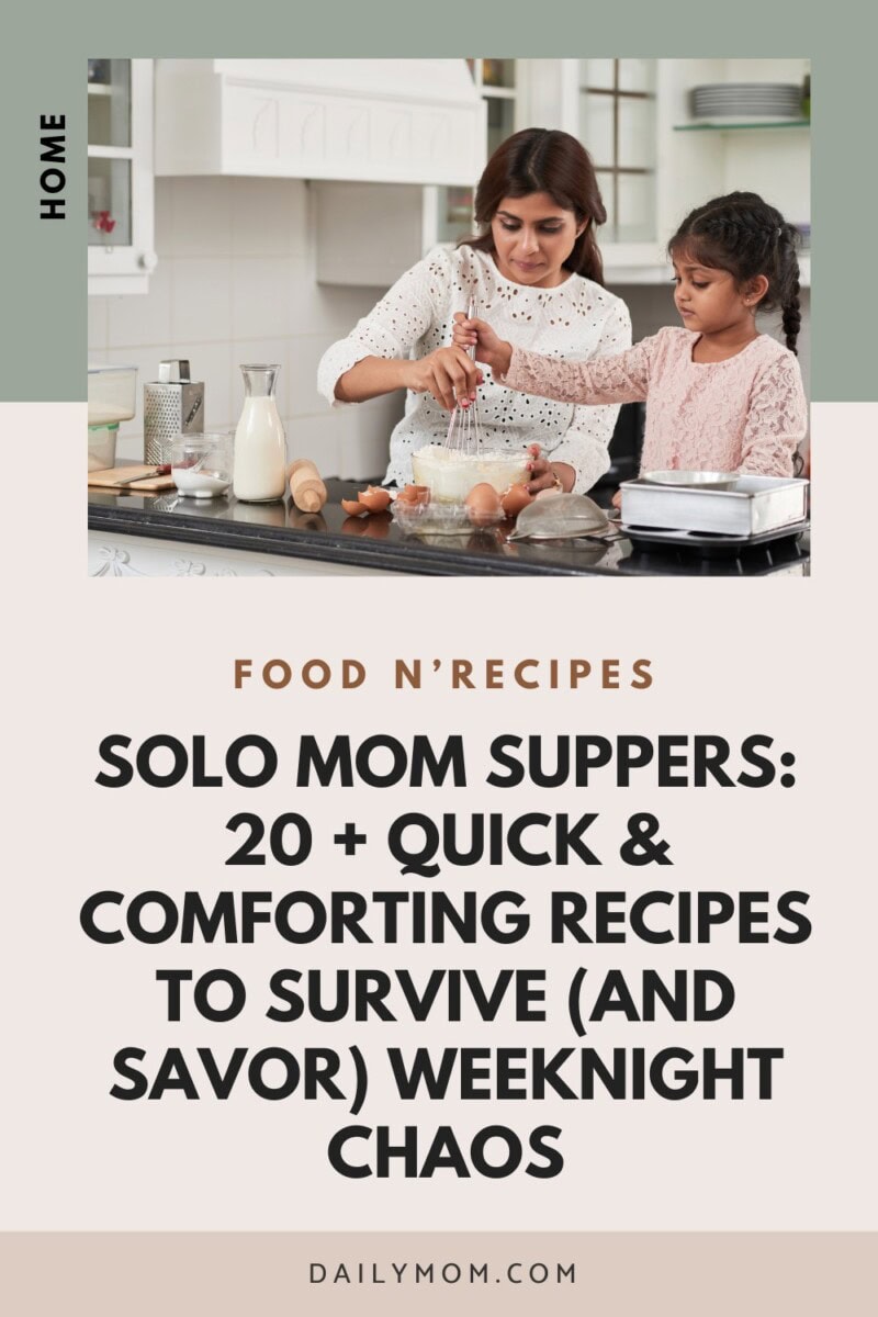 20+ Quick And Easy Recipes For Busy Moms: Healthy Weeknight Meals For Working Singles And Busy Families 58 Daily Mom, Magazine For Families