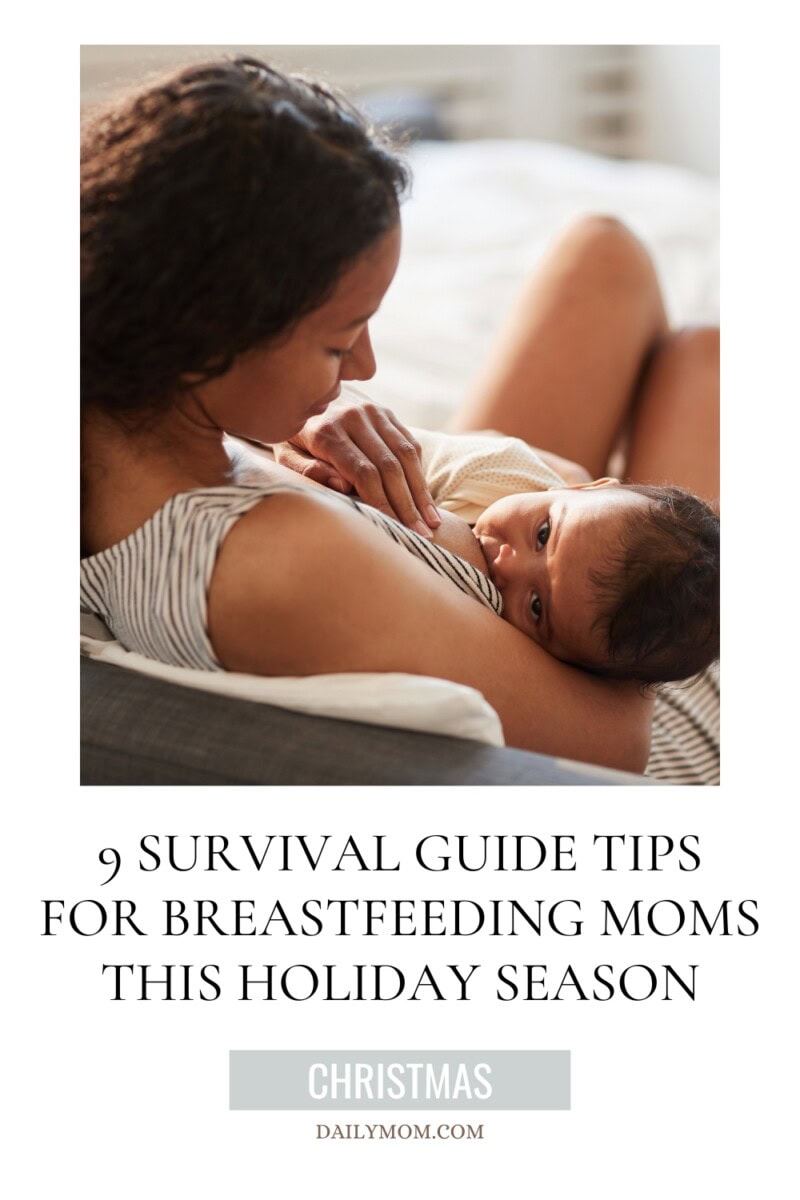 Christmas Breastfeeding: 9 Survival Guide Tips for Breastfeeding Moms This Holiday Season 6 Daily Mom, Magazine for Families Christmas Breastfeeding: 9 Survival Guide Tips For Breastfeeding Moms This Holiday Season 5 Daily Mom, Magazine For Families