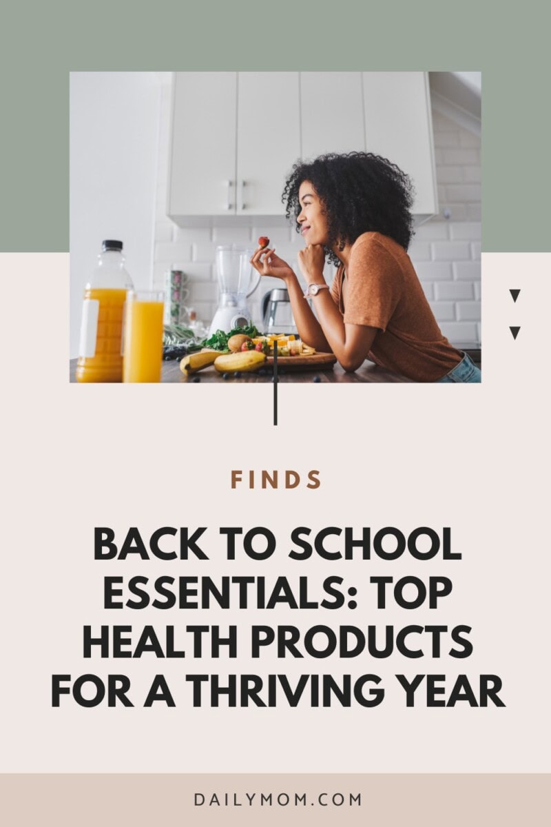 Top Health And Wellness Products For Back To School 2025: The Best Health Products And Essential Care For A Healthy Year 80 Daily Mom, Magazine For Families