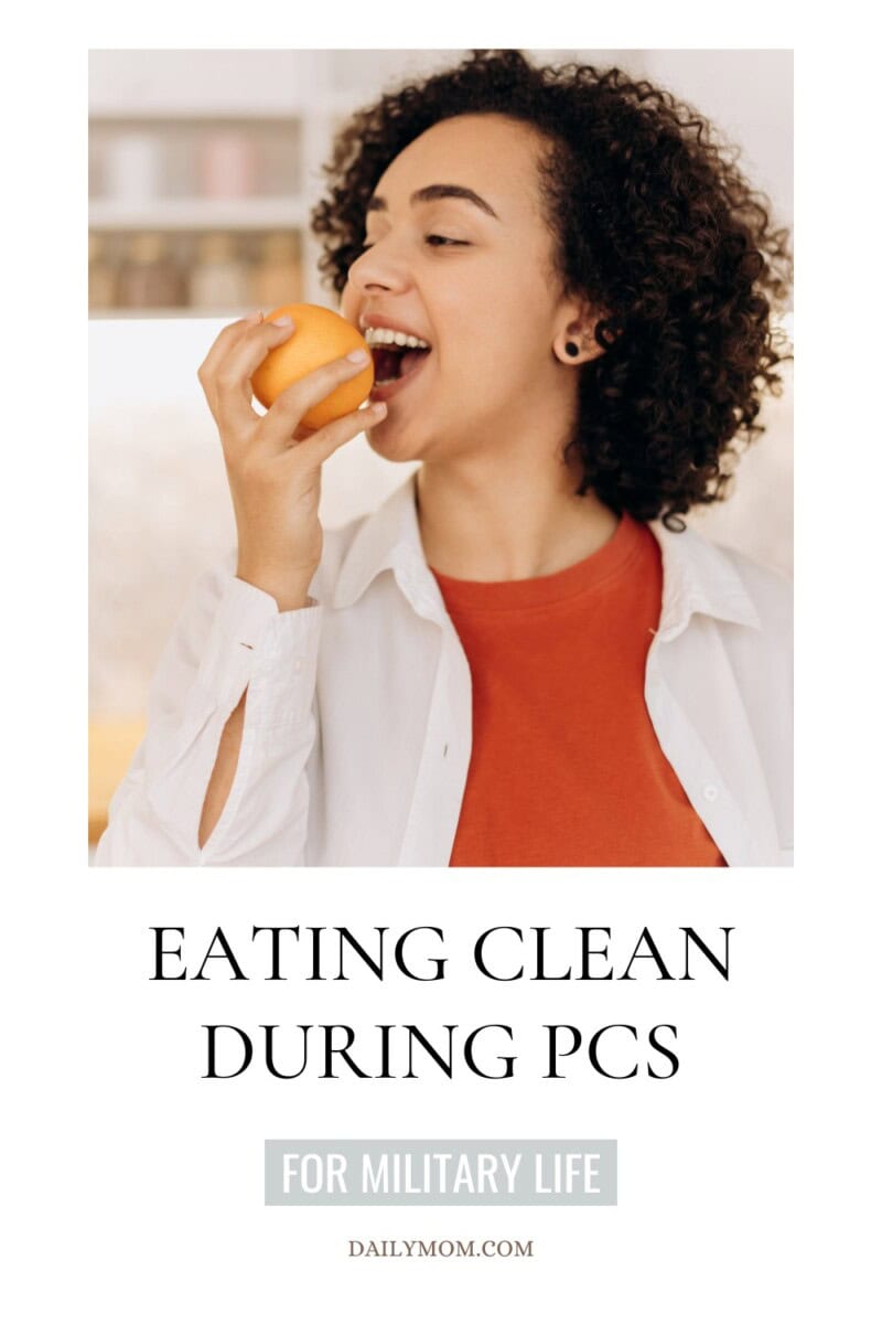 Eating Clean During PCS: The Complete Military Family Guide to Healthy Meals, Snacks, and Balanced Diet on Any Food Budget 12 Daily Mom, Magazine for Families Eating Clean During Pcs: The Complete Military Family Guide To Healthy Meals, Snacks, And Balanced Diet On Any Food Budget 12 Daily Mom, Magazine For Families