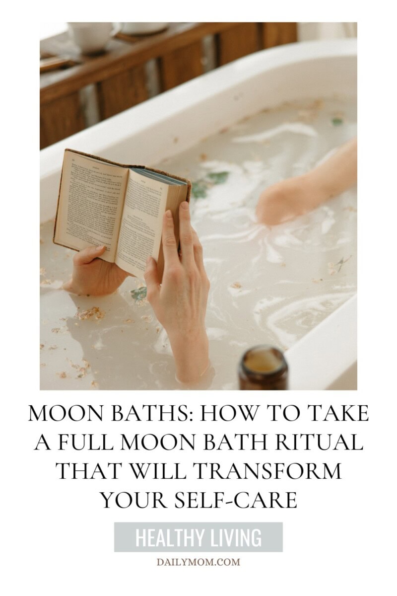 Moon Baths: The Full Moon Ritual Every Mother Needs to Cleanse Her Energy and Restore Her Spirit 15 Daily Mom, Magazine for Families Moon Baths: The Full Moon Ritual Every Mother Needs To Cleanse Her Energy And Restore Her Spirit 15 Daily Mom, Magazine For Families