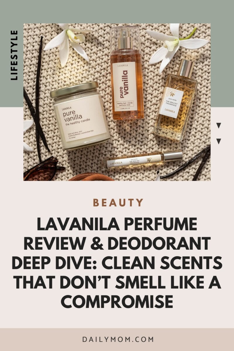 Lavanila Review: A Complete Look At Their Perfume, Deodorant, And Healthy Beauty Products 29 Daily Mom, Magazine For Families