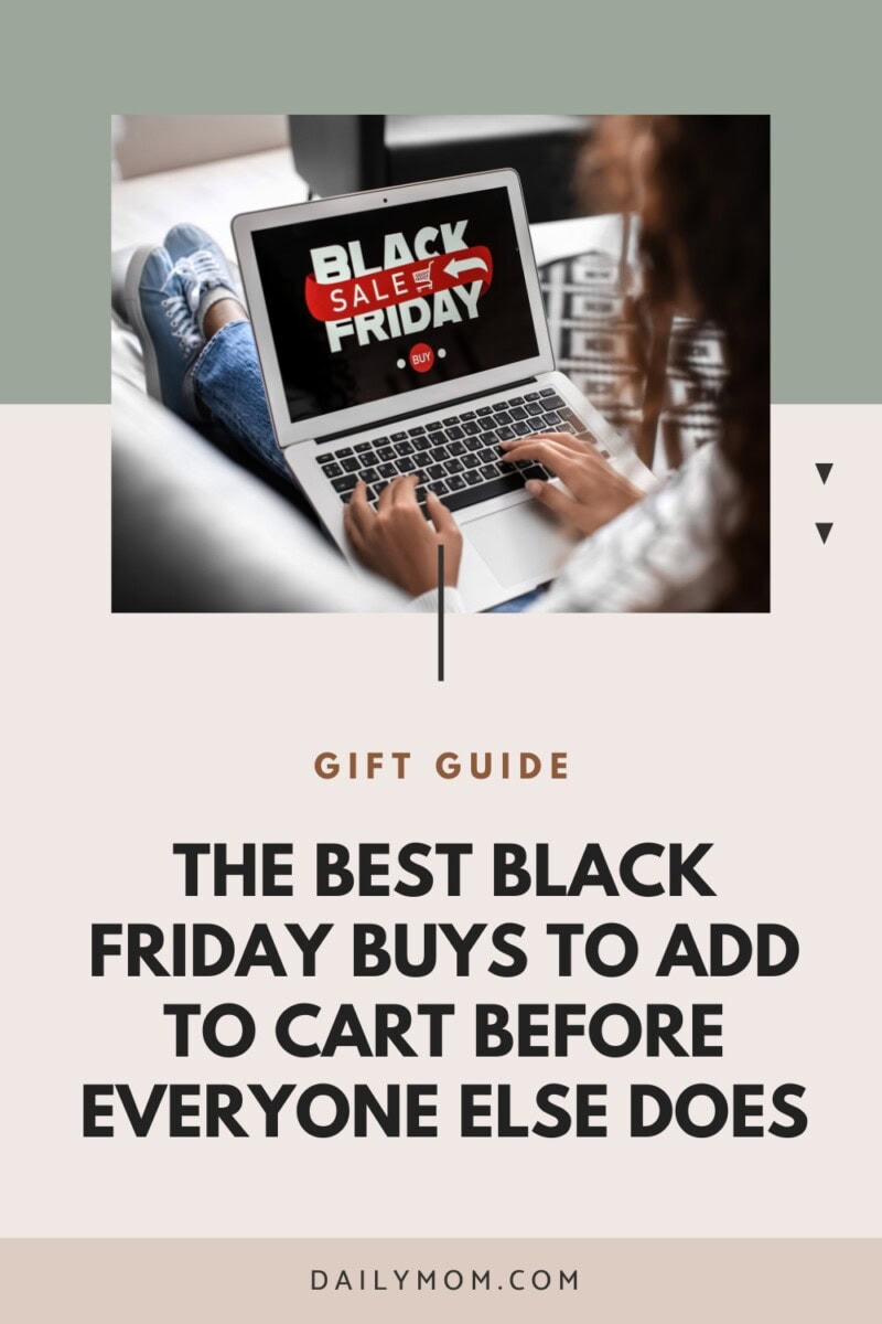 Best Black Friday Buys 2025: Early Black Friday Deals (and Cyber Monday Steals) You Can Shop Now 103 Daily Mom, Magazine for Families Best Black Friday Buys 2025: Early Black Friday Deals (And Cyber Monday Steals) You Can Shop Now 102 Daily Mom, Magazine For Families