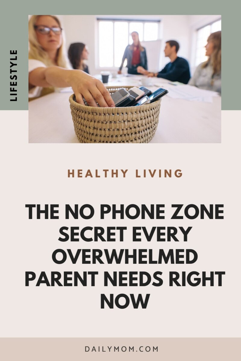 Stop The Distraction: Get Wellness Back With No Phone Zones Instead Of Mobile Phone Chaos 5 Daily Mom, Magazine For Families