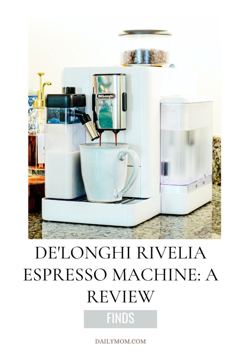 De'Longhi Rivelia: The Top Best Espresso Machine 2025 Review - Fully Automatic Espresso Machine for Beginners, Coffee Drinkers, & Anyone Making Espresso at Home 11 Daily Mom, Magazine for Families De'Longhi Rivelia: The Top Best Espresso Machine 2025 Review - Fully Automatic Espresso Machine For Beginners, Coffee Drinkers, &Amp; Anyone Making Espresso At Home 1 Daily Mom, Magazine For Families