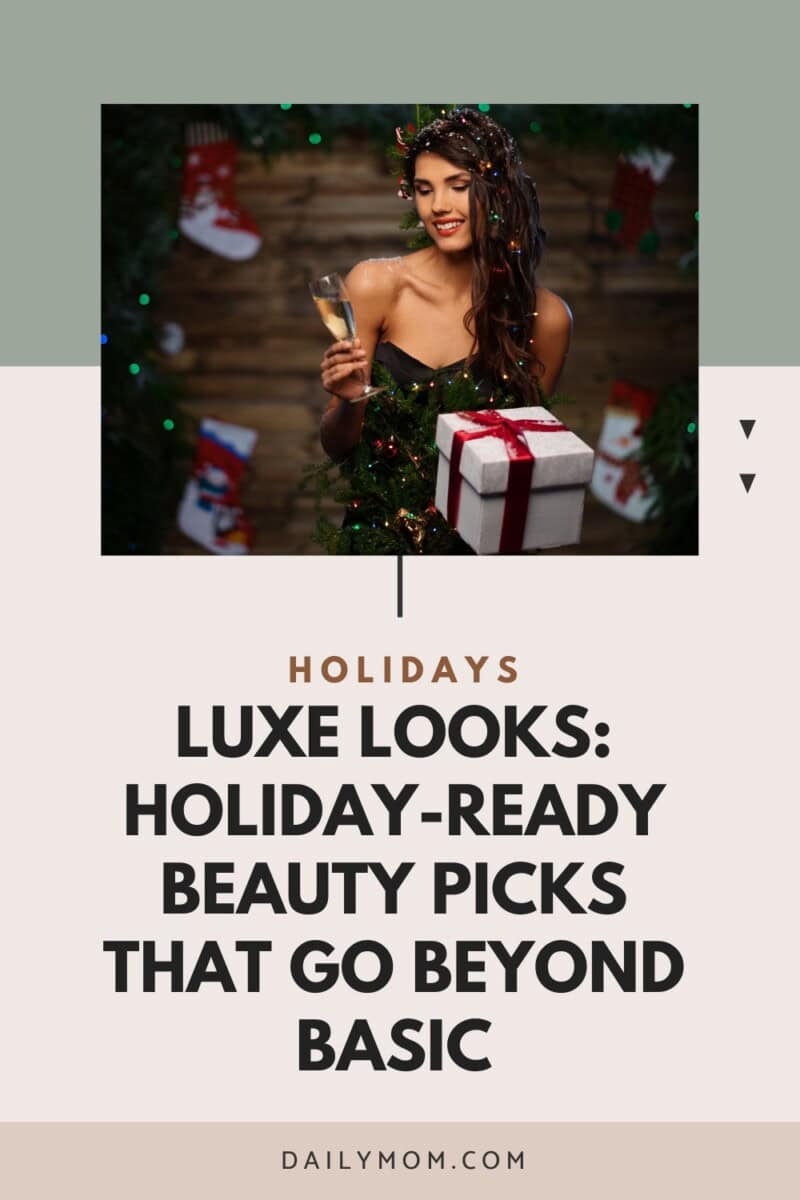 Glam Gifts For Her: The Best Holiday Beauty Gift Guide With Luxury Skincare, Makeup, Hair &Amp; Body Gifts For The Woman In Your Life 66 Daily Mom, Magazine For Families