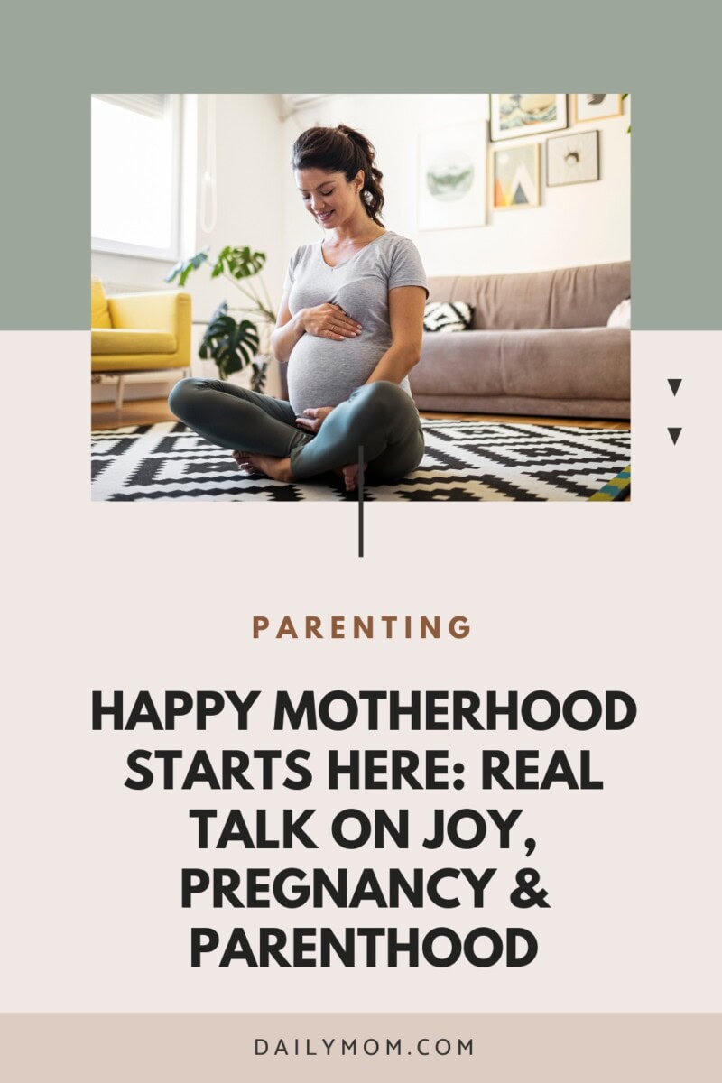 Happy Motherhood: How to Embrace Joy, Love, and Happiness Through Pregnancy and Parenting 18 Daily Mom, Magazine for Families Happy Motherhood: How To Embrace Joy, Love, And Happiness Through Pregnancy And Parenting 17 Daily Mom, Magazine For Families