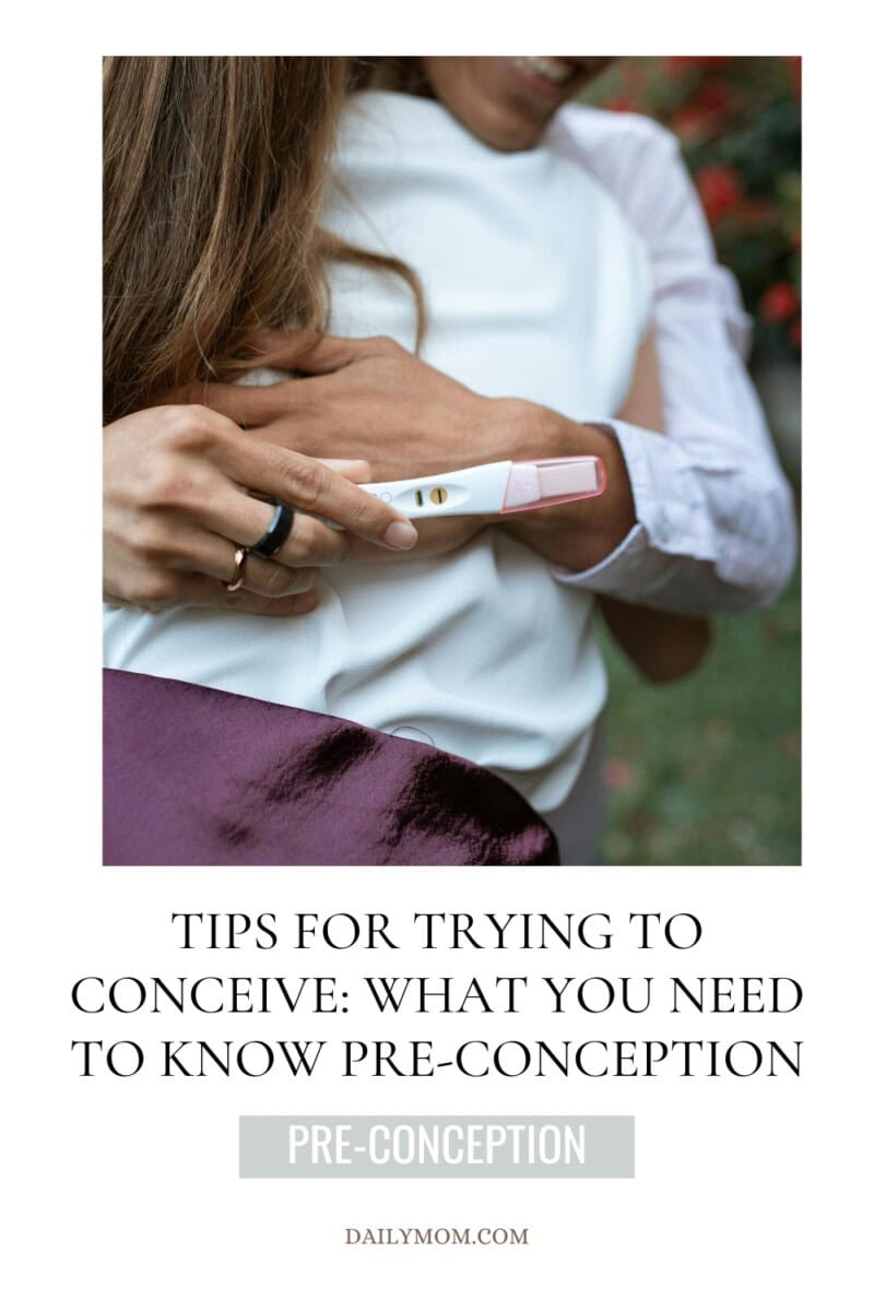 Tips and Advice for TTC Pregnant: Everything to Know About Trying to Conceive, Getting Pregnant, and Your Pregnancy Journey 7 Daily Mom, Magazine for Families Tips And Advice For Ttc Pregnant: Everything To Know About Trying To Conceive, Getting Pregnant, And Your Pregnancy Journey 6 Daily Mom, Magazine For Families