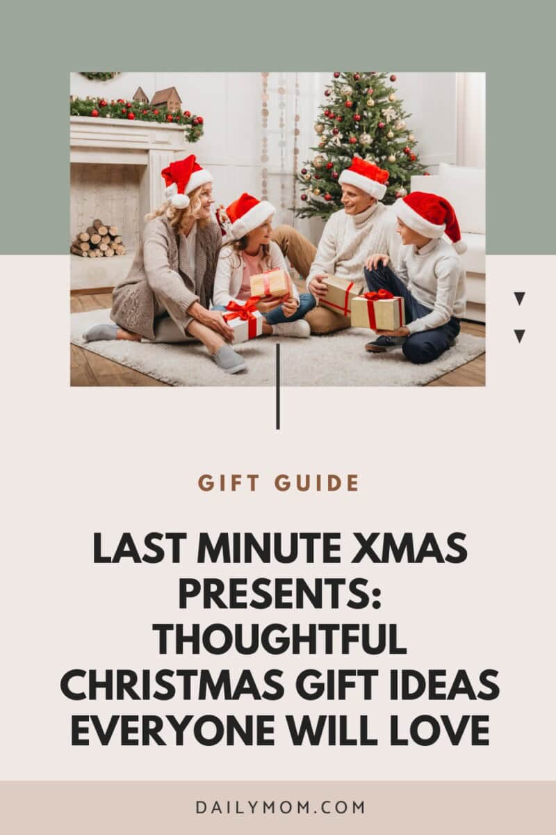 Thoughtful Last Minute Christmas Presents: Best Christmas Gift Ideas for Everyone on Your List (Yes, You Still Have Time) 171 Daily Mom, Magazine for Families Thoughtful Last Minute Christmas Presents: Best Christmas Gift Ideas For Everyone On Your List (Yes, You Still Have Time) 169 Daily Mom, Magazine For Families