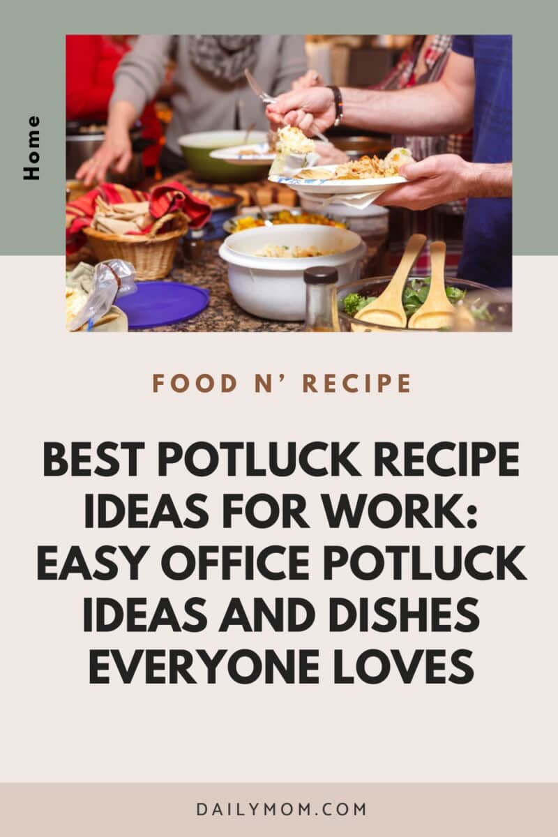 Best Potluck Recipe Ideas For Work