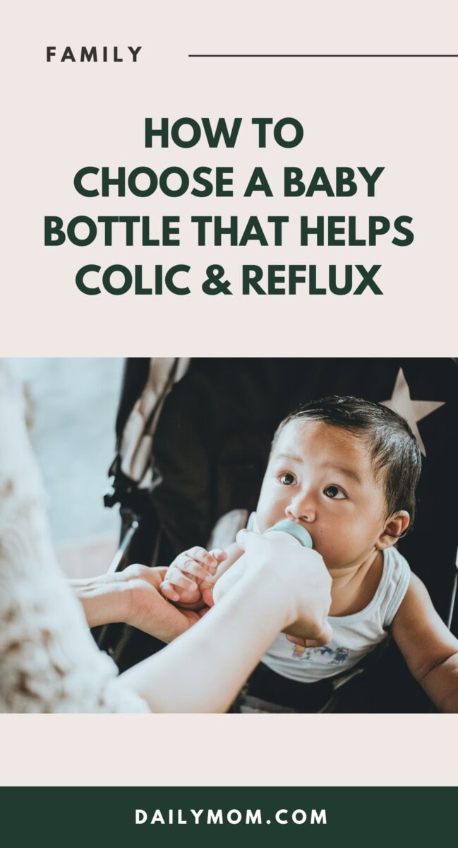 Colic &Amp; Reflux: How To Choose A Baby Bottle That Helps 4 Daily Mom, Magazine For Families
