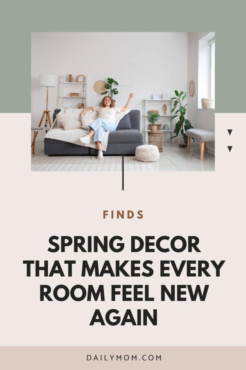 Springtime Things Our Editors Love: Best Spring Home Items We Can'T Live Without 67 Daily Mom, Magazine For Families