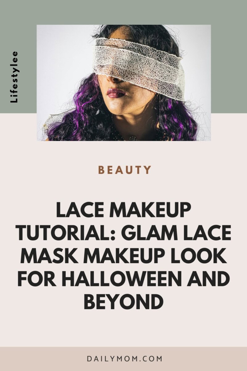 Lace Makeup Tutorial: Glam Lace Mask Makeup Look For Halloween And Beyond 1 Daily Mom, Magazine For Families