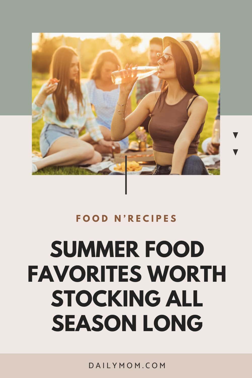 The Best Summer Food Favorites For Snacking &Amp; Sipping 112 Daily Mom, Magazine For Families