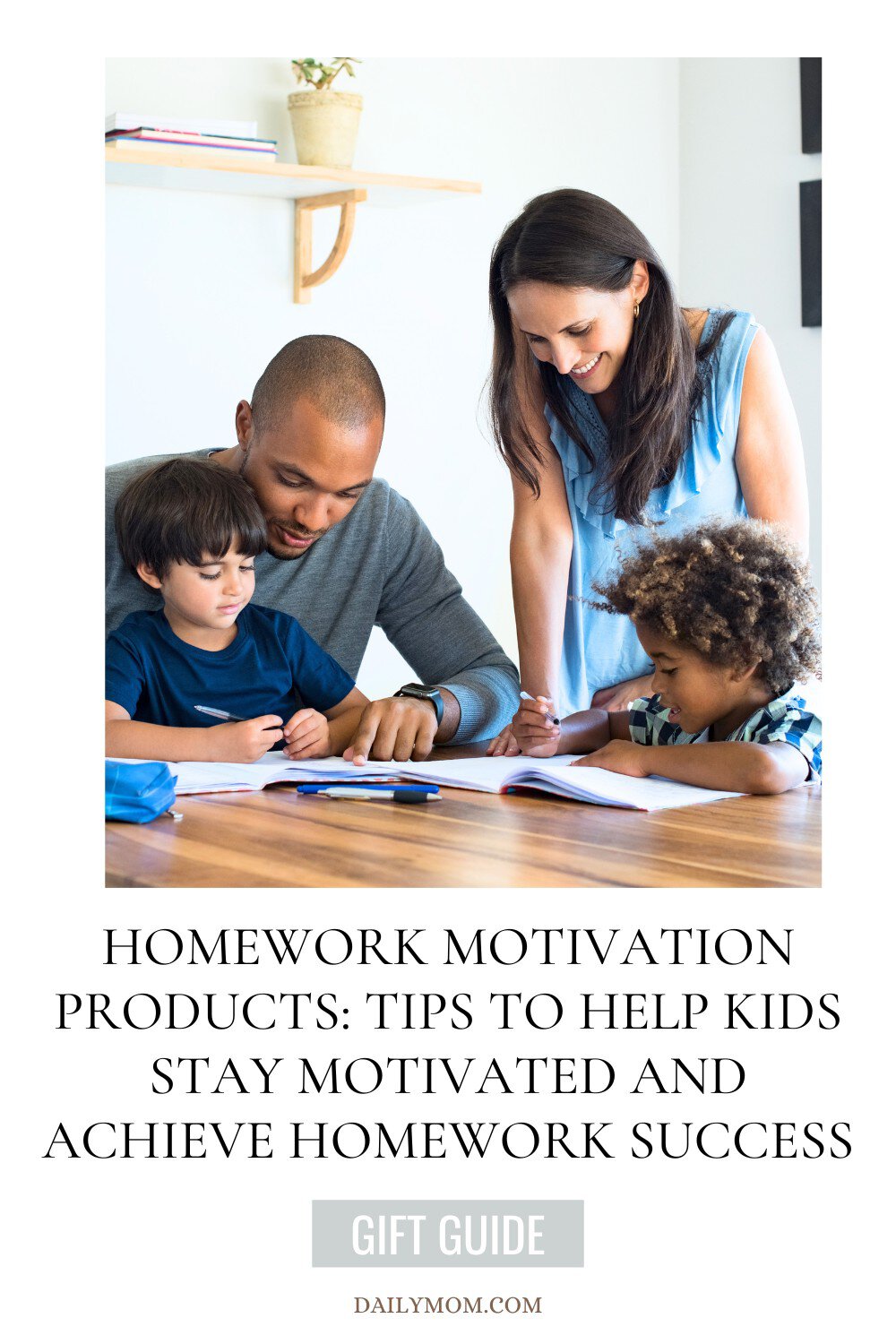 Homework Motivation Products: Tips To Help Kids Stay Motivated And Achieve Homework Success 129 Daily Mom, Magazine For Families