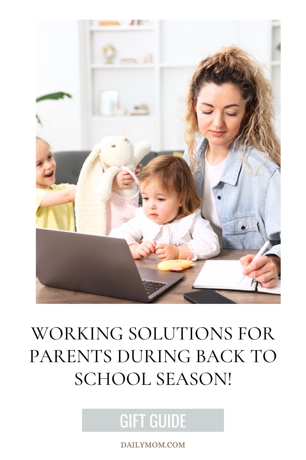 Working Solutions And Our Favorite Products For Balancing Work And School: Time Management Tips For Busy Parents 36 Daily Mom, Magazine For Families