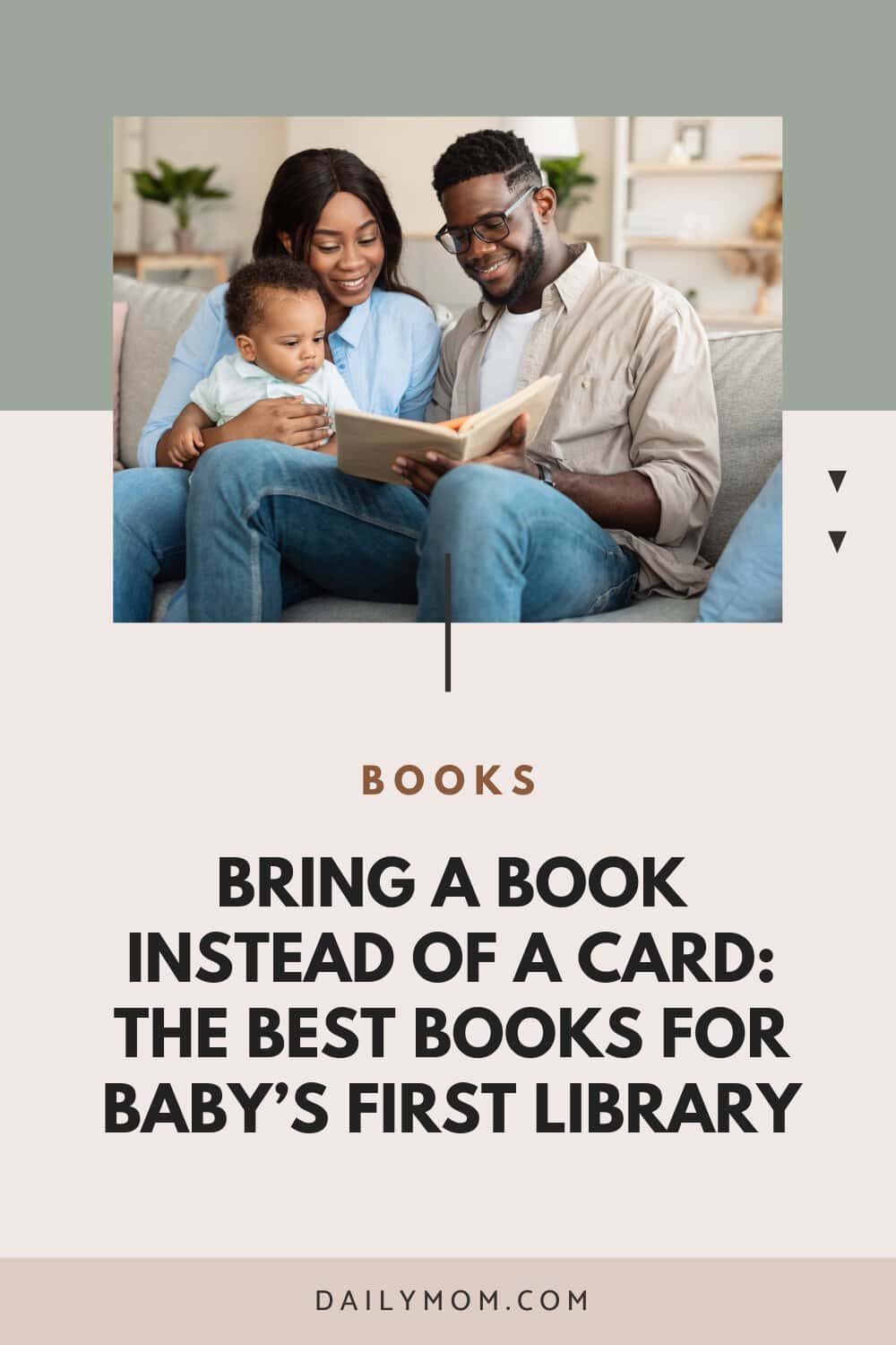 Instead Of A Card Bring A Book: Sweet Ideas And Books To Build Baby’s First Library 37 Daily Mom, Magazine For Families